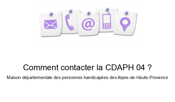 Comment contacter la CDAPH 04 ?