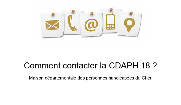 Comment contacter la CDAPH 18 ?