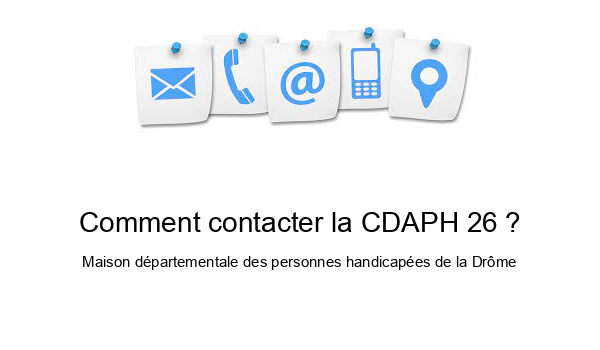 Comment contacter la CDAPH 26 ?