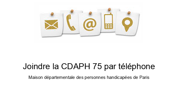 Joindre la CDAPH 75 par téléphone